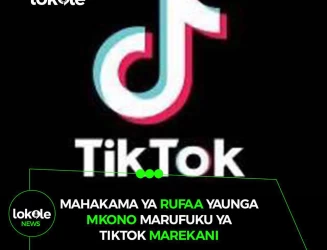 MAHAKAMA YA RUFAA YAUNGA MKONO MARUFUKU YA TIKTOK MAREKANI